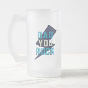 Dad You Rock Frosted Glass Mug