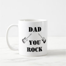 Dad you rock mug
