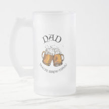 Dad, You're Brew-tiful Graphic Frosted Beer Mug