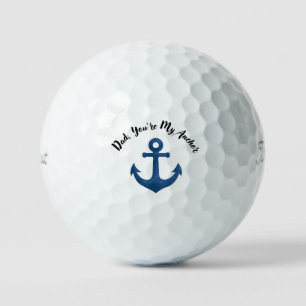 'Dad, You're My Anchor' Father's Day Birthday Gift Golf Balls
