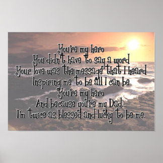 Dad~ You're my hero Poster