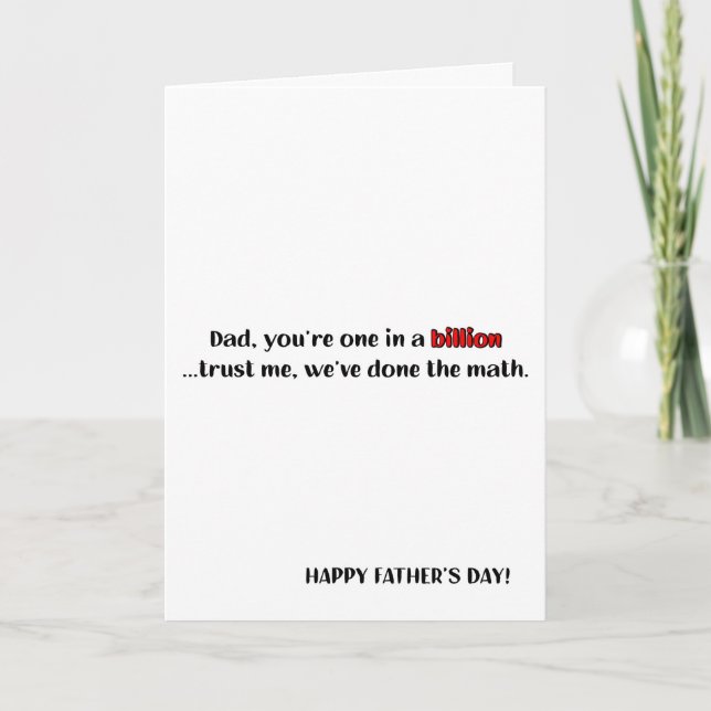 Dad, You're One In A Billion, Funny Father's Day Card (Front)