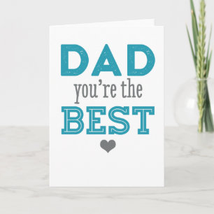 Dad You're The Best - Happy Father's Day Card