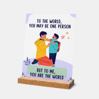 Dad You're The World-Inspirational Fathers Day Acrylic Sign
