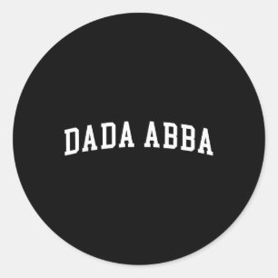 Dada Abba _1 Classic Round Sticker