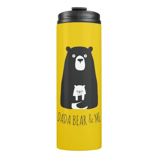 DADA BEAR & ME | Dad Kids Daughter Son Dada Bear  Thermal Tumbler (Front)