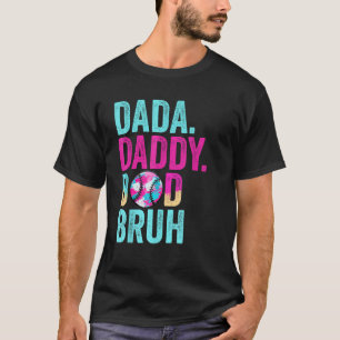 Dada Daddy Dad Bruh Baseball Drip Ice Cream Funny T-Shirt