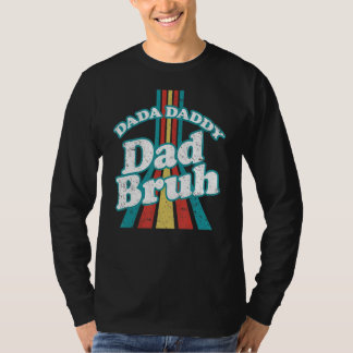 Dada Daddy Dad Bruh  Daddy And Me Father's Day T-Shirt