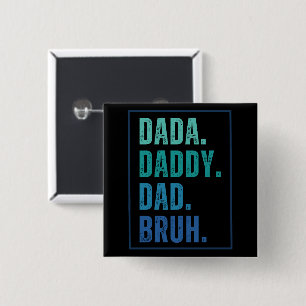 Dada Daddy Dad Bruh distressed blue Father's Day  15 Cm Square Badge