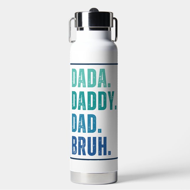 Dada Daddy Dad Bruh distressed blue Father's Day  Water Bottle (Front)