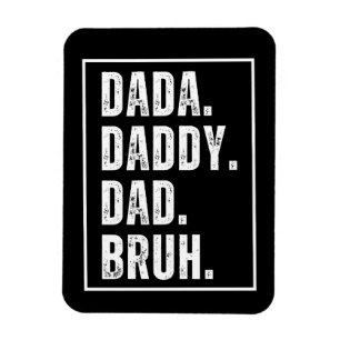 Dada Daddy Dad Bruh distressed retro Father's Day Magnet