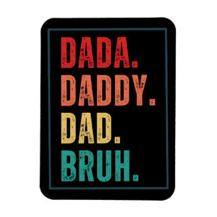 Dada Daddy Dad Bruh distressed retro Father's Day Magnet