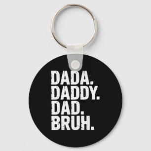 Dada Daddy Dad Bruh Fathers Day Funny Dad Bruh Men Key Ring