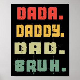 Dada Daddy Dad Bruh Fathers Day Vintage Funny Fath Poster