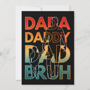 DADA DADDY DAD BRUH INVITATION