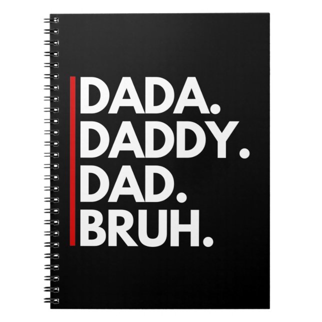 DADA DADDY DAD BRUH NOTEBOOK (Front)