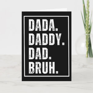 Dada Daddy Dad Bruh retro distressed Father's Day  Card