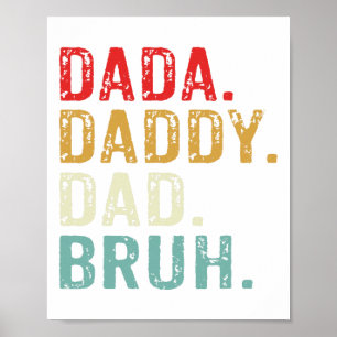 Dada Daddy Dad Bruh Retro Vintage Funny Fathers Da Poster