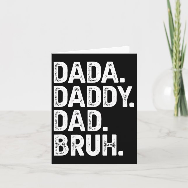 Dada Daddy Dad Bruh Shirt Gifts Men Funny Fathers  Card (Front)