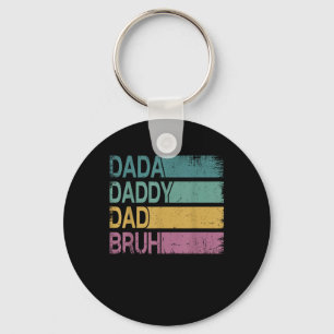 Dada Daddy Dad Bruh Shirt Men Funny Fathers Day Da Key Ring
