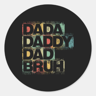 Dada Daddy Dad Bruh Shirt Retro Vintage Funny Fath Classic Round Sticker