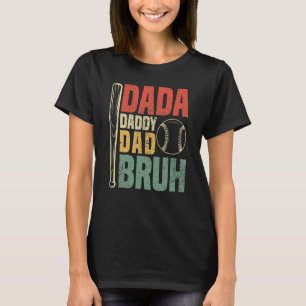 Dada Daddy Dad Bruh Vintage Baseball T-Shirt