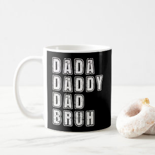 Dada Daddy Dad Bruh Vintage Funny Dad Sayings  Coffee Mug