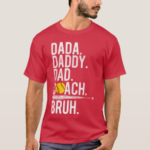 Dada Daddy Dad Bruh Vintage Softball Coach Dad Fam T-Shirt