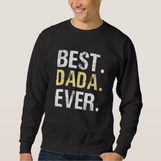 Dada From Granddaughter Grandson Best Dada Fathers Sweatshirt