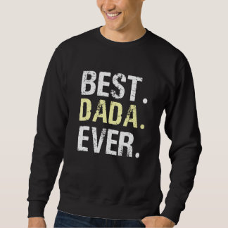 Dada From Granddaughter Grandson Best Dada Sweatshirt