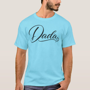 Dada Heart Elegant Typography Father's Day T-Shirt