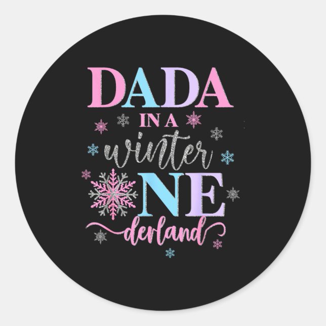 Dada In A Winter Onederland Birthday Girl Sweet Sn Classic Round Sticker (Front)
