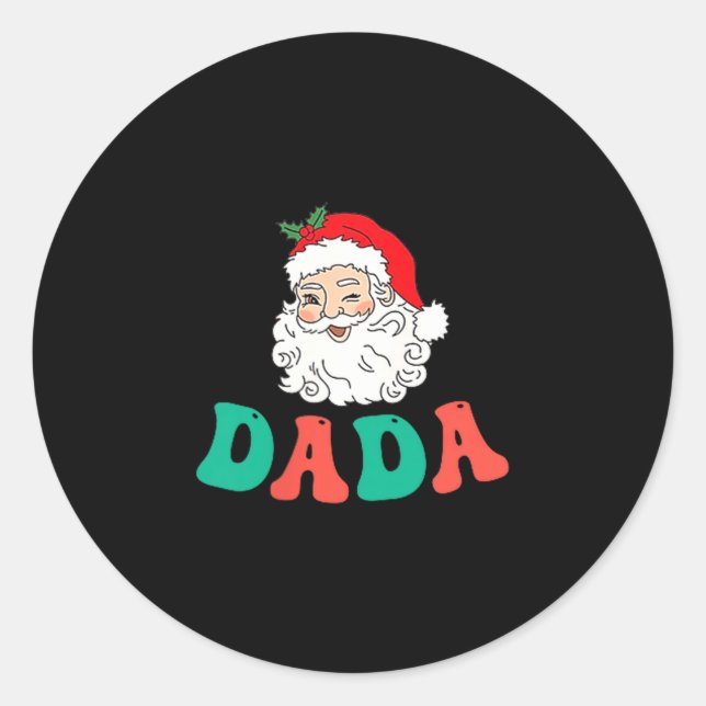 Dada Of 1st Birthday Pajamas Christmas Santa Match Classic Round Sticker (Front)