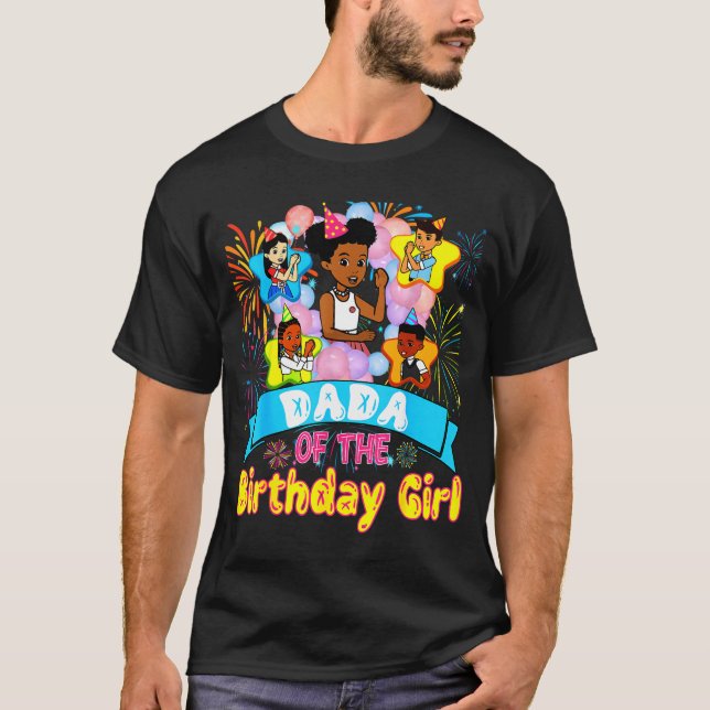 Dada Of Birthday Girl Gracie Birthday Dolls Girl P T-Shirt (Front)