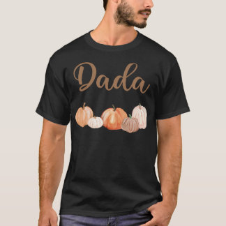 Dada Of Little Pumpkin First Birthday Autumn Pumpk T-Shirt