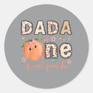 Dada Of One Sweet Peach 1st Birthday Girl Matching Classic Round Sticker