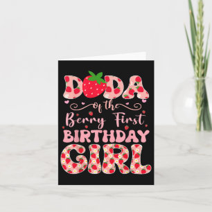 Dada Of The Berry First Birthday Of Girl Strawberr Card