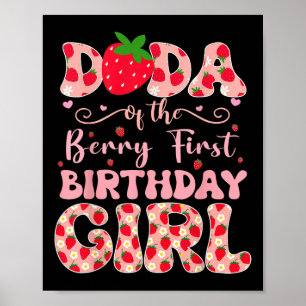 Dada Of The Berry First Birthday Of Girl Strawberr Poster