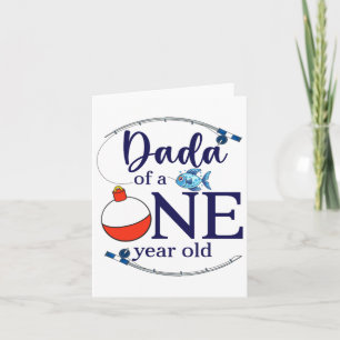 Dada Of The Big One Fishing Boy First Birthday Ofi Card