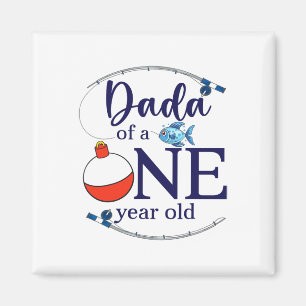 Dada Of The Big One Fishing Boy First Birthday Ofi Magnet