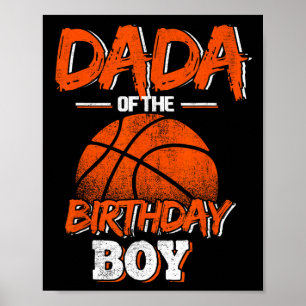 Dada of the Birthday Boy Basketball Lover Daddy F Poster