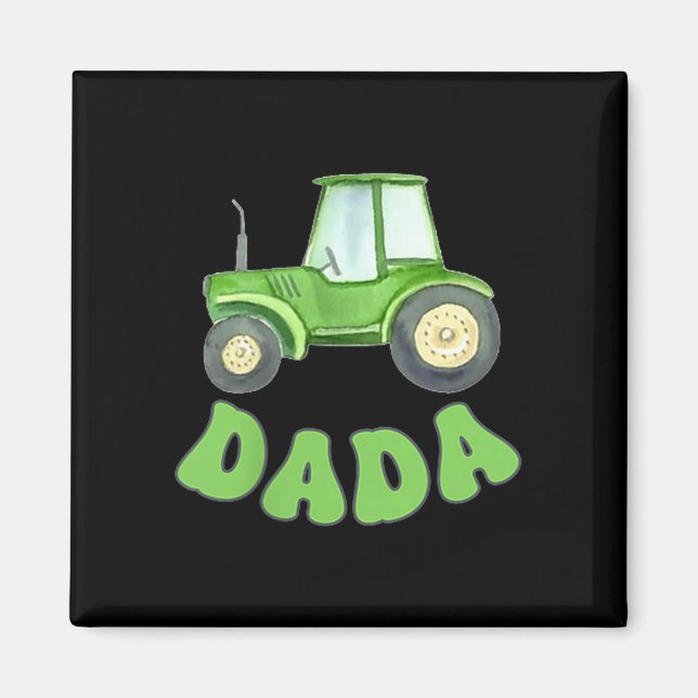 Dada Of The Birthday Boy Tractor Farm Trucks Famil Magnet (Front)