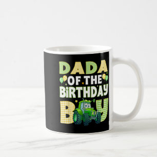 Dada Of The Birthday Boy Tractors Farm Trucks Coffee Mug