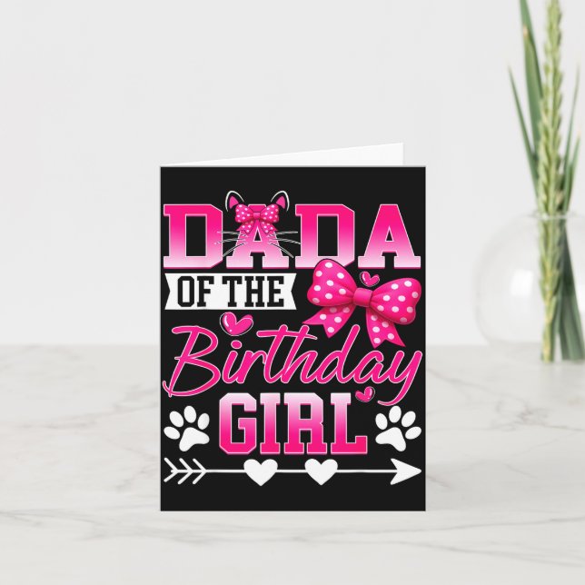 Dada Of The Birthday Girl Cat Kitty Family Matchin Card (Front)