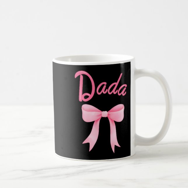 Dada Of The Birthday Girl Nk Coquette Bow Family M Coffee Mug (Right)