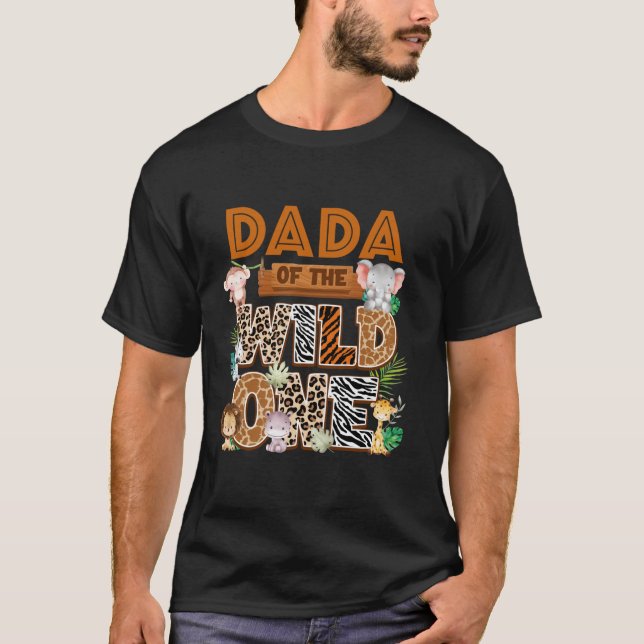 Dada Of The Birthday Wild One Safari Boy Family Ma T-Shirt (Front)