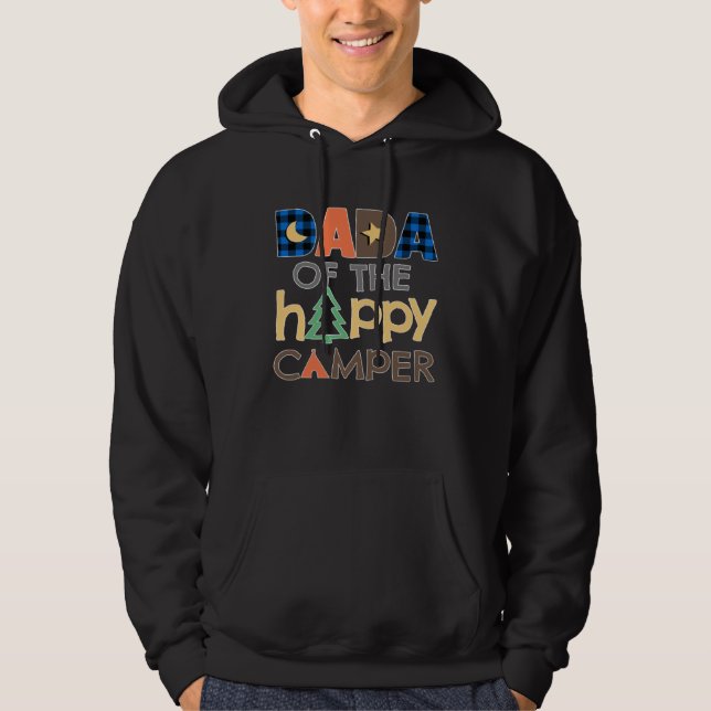 Dada of The Happy Camper  Camping Trip Daddy Fathe Hoodie (Front)