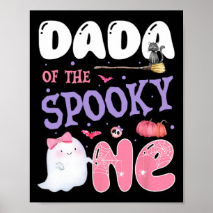 Dada Of The Spooky One 1st Birthday Halloween Pink Poster