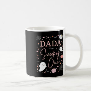 Dada Of The Spooky One Girl First Birthday Pink Ha Coffee Mug