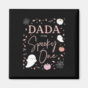Dada Of The Spooky One Girl First Birthday Pink Ha Magnet
